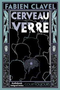 COURT-TOUJOURS-CERVEAU-DE-VERRE