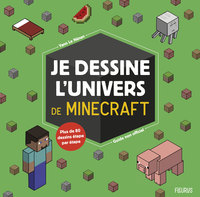 JE-DESSINE-LUNIVERS-DE-MINECRAFT-GUIDE-NON-OFFICIEL