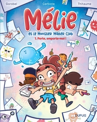 MELIE-ET-LE-MONSTER-MAKER-CLUB-TOME-1-PORTE-EMPORTE-MOI