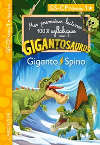 MES-PREMIERES-LECTURES-SYLLABIQUES-GIGANTOSAURUS-NIVEAU-1-GIGANTO-ET-SPINO-LAROUSSE